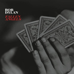 Bob Dylan • Fallen Angels