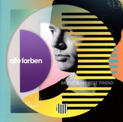Alle Farben • Music Is My Best Friend