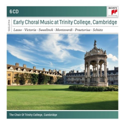 Choir Of Trinity College Cambridge • Early Choral Music At Trinity College Cambridge