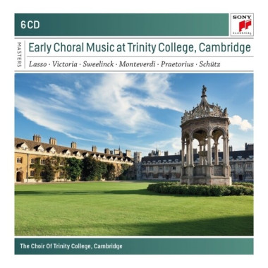 Choir Of Trinity College Cambridge • Early Choral Music At Trinity College Cambridge