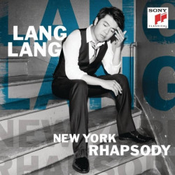 Lang Lang • New York Rhapsody