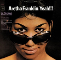 Aretha Franklin • Yeah!!!
