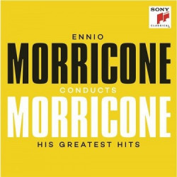Ennio Morricone • Ennio Morricone Conducts Ennio Morricone