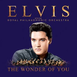 Elvis Presley • The Wonder Of You Elvis Presley With The Royal Philharmonic Orchestra