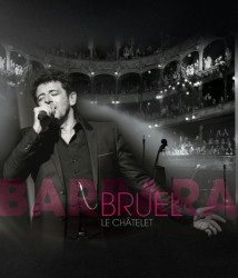 Patrick Bruel • Bruel Barbara – Le Châtelet (digipack)
