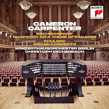 Cameron Carpenter • Rachmaninoff Rhapsody on a Theme of Paganini / Poulenc Organ Concerto