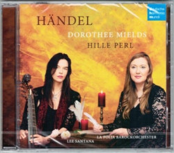 Dorothee Mields & Hille Perl • Handel