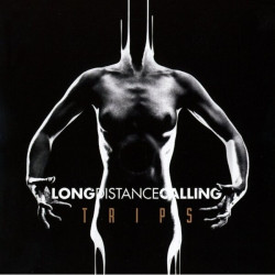 Long Distance Calling • Trips