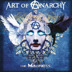 Art Of Anarchy • Madness (Digipack)