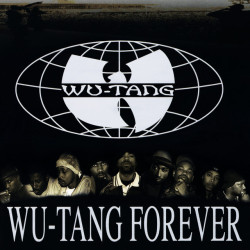 Wu-Tang Clan • Wu-Tang Forever