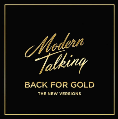 Modern Talking • Back For Gold