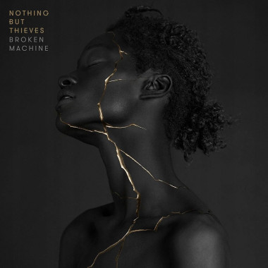 Nothing But Thieves • Broken Machine