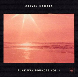 Calvin Harris • Funk Wav Bounces Vol. 1