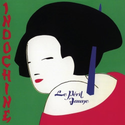 Indochine • Le Péril Jaune