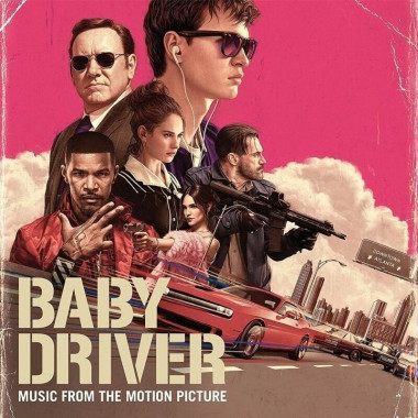 Baby Driver (Music From the Motion Picture) • Baby Driver (Music From the Motion Picture)