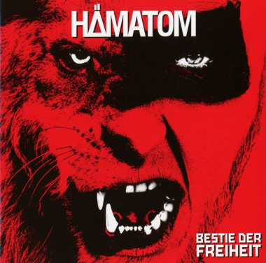 Hämatom • Bestie der Freiheit
