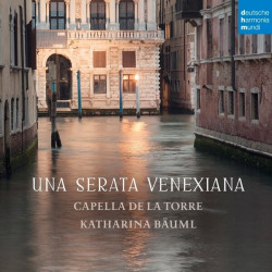 Capella De La Torre • Una Serata Venexiana
