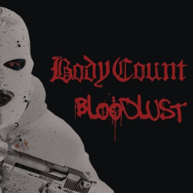 Body Count • Bloodlust