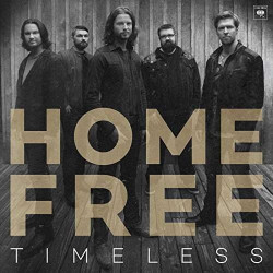 Home Free • Timeless