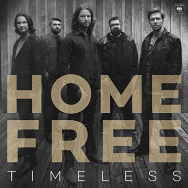 Home Free • Timeless