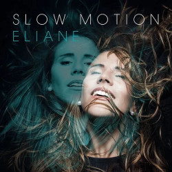 Eliane • Slow Motion