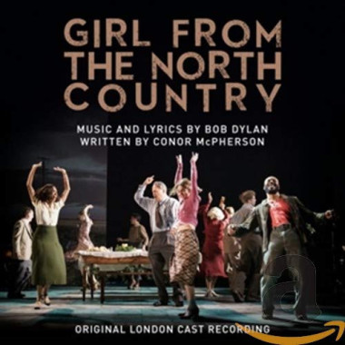 Girl From The North Country • Girl From The North Country