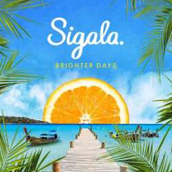 Sigala • Brighter Days