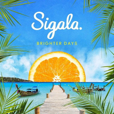 Sigala • Brighter Days