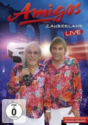 Amigos • Zauberland (Live 2017)
