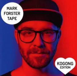 Mark Forster • Tape (Kogong Version)