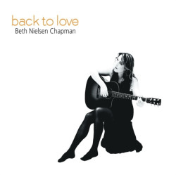 Beth Nielsen Chapman • Back To Love With Song