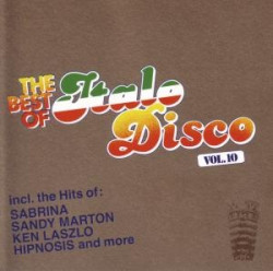 Best Of Italo Disco 10 • Best Of Italo Disco 10