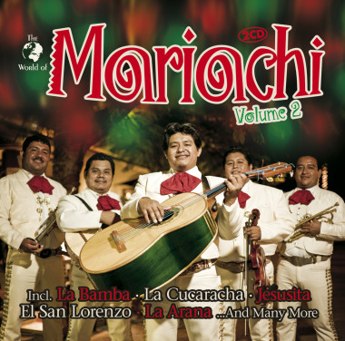 World Of Mariachi Vol. 2 • World Of Mariachi Vol. 2