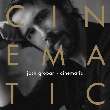 Groban, Josh • Cinematic