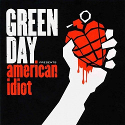 Green Day • American Idiot