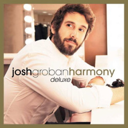 Josh Groban • Harmony