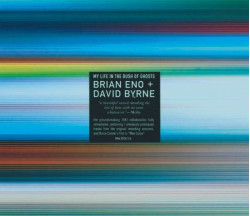 Brian Eno, David Byrne • My Life in the Bush of Ghosts