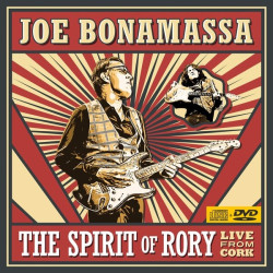 Bonamassa, Joe • The Spirit Of Rory - Live From Cork