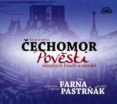 Cechomor, Farna Ewa & Pastrnak Radek • Povesti Slezskych Hradu A Zamku