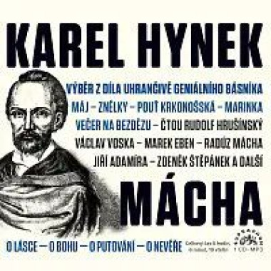 Various • Mácha Výběr Z Díla Uhrančivě Geniálního Básníka (Mp3-Cd)