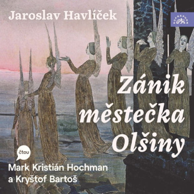 Hochman Mark Kristián, Bartoš • Havlíček Zánik Městečka Olšiny (Mp3-Cd)