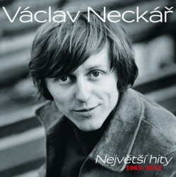 Neckář Václav • Největší Hity 1965-2023