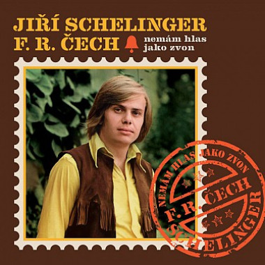 Schelinger Jiří, Čech Františe • Nemám Hlas Jako Zvon