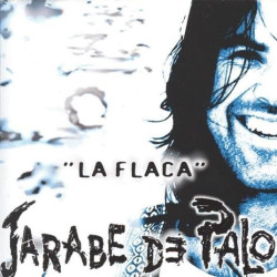 Jarabe De Palo • La Flaca