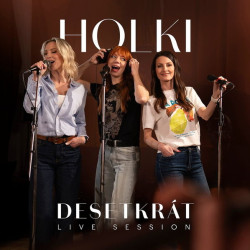 Holki • Desetkrat (Live Session)