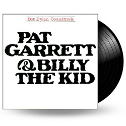 DYLAN, BOB • PAT GARRETT & BILLY THE KID