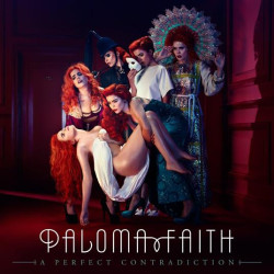 Faith, Paloma • A Perfect Contradiction