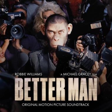 Williams, Robbie: • Better Man (original Motion Picture Soundtrack)
