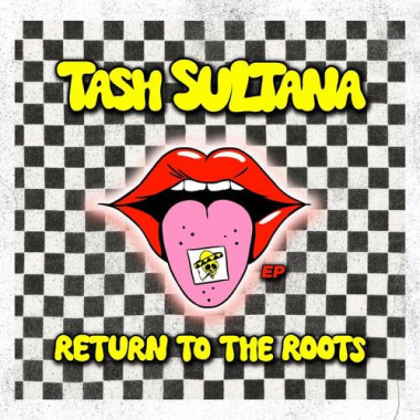 SULTANA, TASH: • RETURN TO THE ROOTS