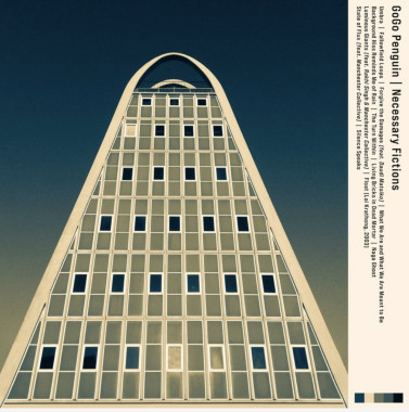 GOGO PENGUIN: • NECESSARY FICTIONS